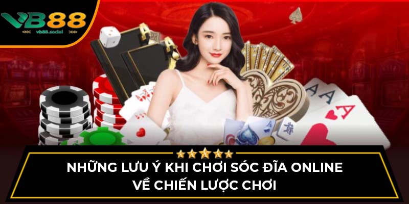 Những lưu ý khi chơi sóc đĩa online về chiến lược chơi