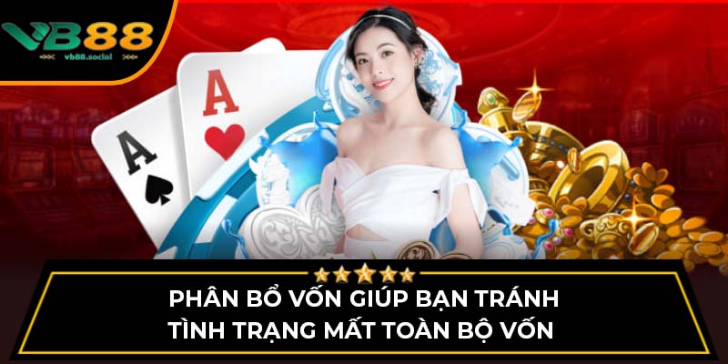 Cách Chơi Tài Xỉu VB88 - Tìm Hiểu Bí Quyết Từ Cao Thủ 4 Phân bổ vốn giúp bạn tránh tình trạng mất toàn bộ vốn